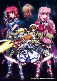 Лиричная волшебница Наноха 3: Отражение / Mahou Shoujo Lyrical Nanoha: Reflection (2017)