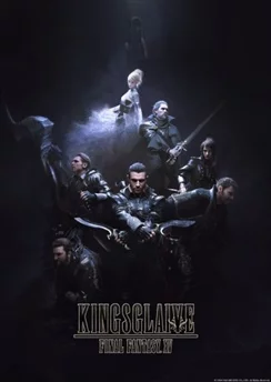 Кингсглейв: Последняя фантазия XV / Kingsglaive: Final Fantasy XV (2016)