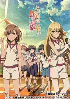 Некий научный Рейлган T: Спецвыпуски / Toaru Kagaku no Railgun T: Motto Marutto Railgun (2020) [1-2 из 2]