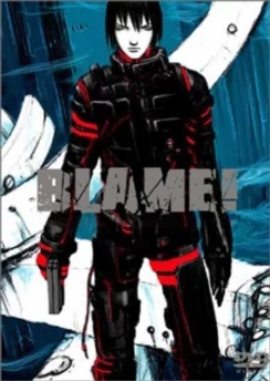 Блейм! / Blame! (2003) [1-6 из 6]